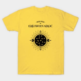 Hocus Pocus and Halloween Magic Happy Halloween! T-Shirt